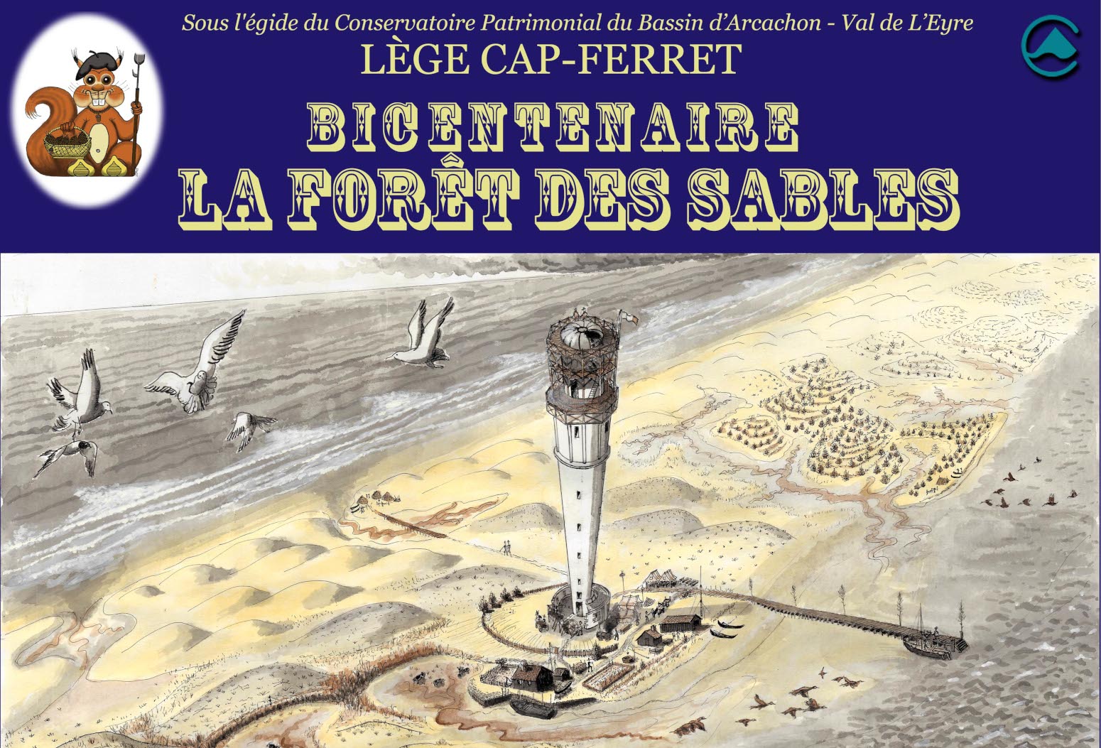 Exposition bicentenaire de la forêt des sables - Lège-Cap Ferret 2023